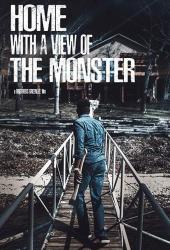 Home with a View of the Monster