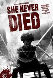 Она никогда не умирала