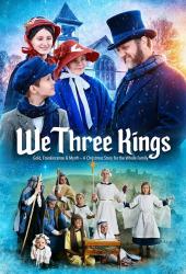 We Three Kings