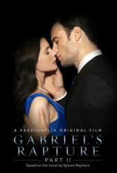 Gabriel's Rapture: Part Two