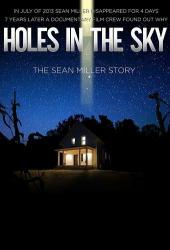 Дыры в небе: История Шона Миллера