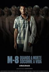M8 - Quando a Morte Socorre a Vida
