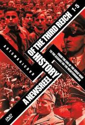 История Третьего Рейха в кинохронике