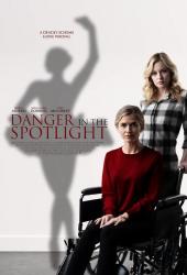 Danger in the Spotlight