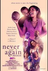 Never and Again