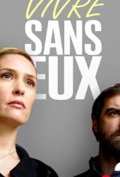 Vivre sans eux
