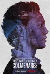 Historia de un crimen: Colmenares