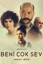 Beni Çok Sev