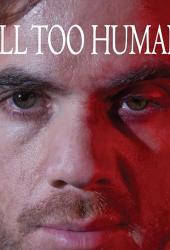 All Too Human