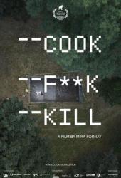 Cook F**k Kill