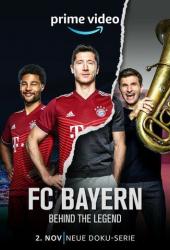 FC Bayern - Behind the Legend