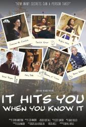 It Hits You When You Know It