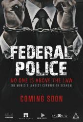 Polícia Federal: A Lei é para Todos