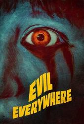Evil Everywhere