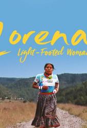 Lorena, La de pies ligeros