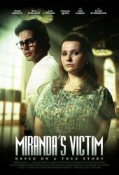 Дьявол в деталях. Дело Миранды