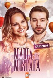 Мария и Мустафа
