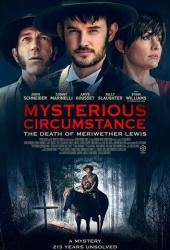 Mysterious Circumstance: The Death of Meriwether Lewis