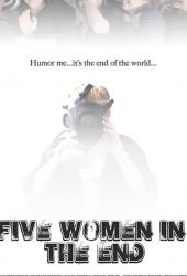 Five Women in the End