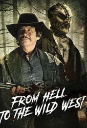 Из ада на Дикий Запад