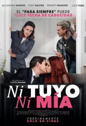 Ni tuyo, Ni mía