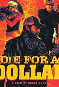 Die for a Dollar