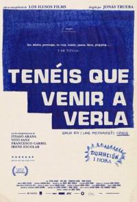 Tenéis que venir a verla