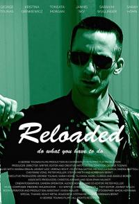 Reloaded