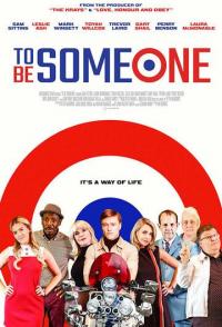 To Be Someone
