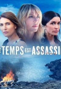 Le temps est assassin