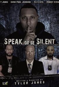 Speak or Be Silent