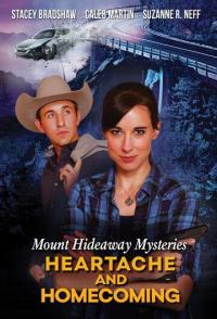 Mount Hideaway Mysteries: Heartache and Homecoming