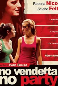No vendetta no party