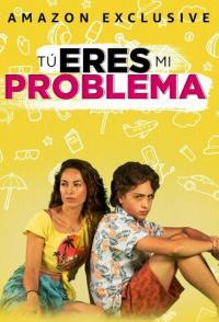 Tú eres mi problema