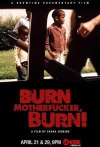 Гори, ублюдок, гори!