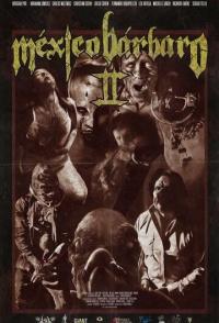 Варварская Мексика 2