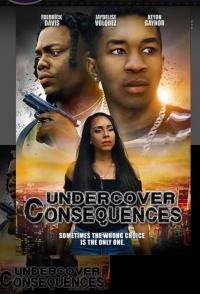 Undercover Consequences
