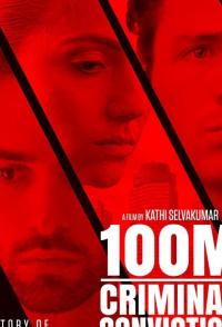 100m Criminal Conviction