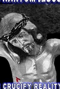 Phantom Jesus :: Crucify Reality