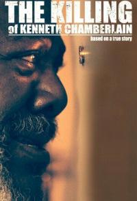 The Killing of Kenneth Chamberlain