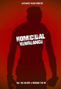 Homicidal Vengeance