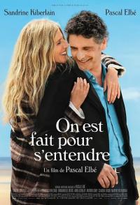 On est fait pour s'entendre