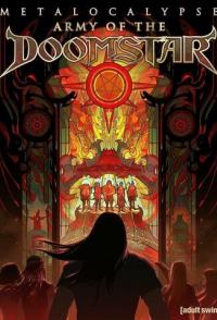 Металлопокалипсис: Армия роковой звезды