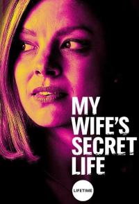 My Wife's Secret Life
