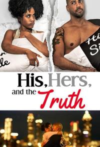 His, Hers & the Truth
