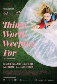 Things Worth Weeping For