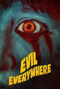 Evil Everywhere