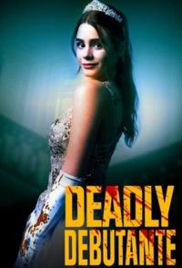 Deadly Debutantes: A Night to Die For