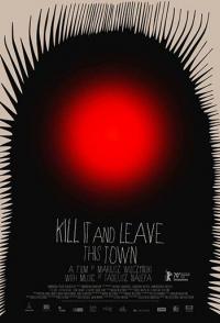 Убей это и покинь город