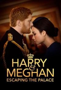 Harry & Meghan: Escaping the Palace